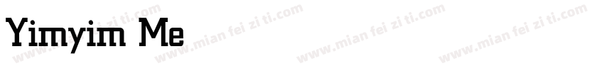 Yimyim Medium字体转换